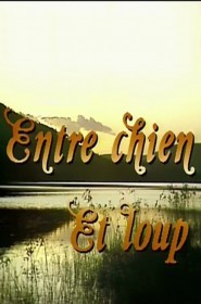 Entre chien et loup saison 3 episode 14 en streaming