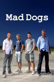 Mad Dogs saison 1 episode 3 en streaming