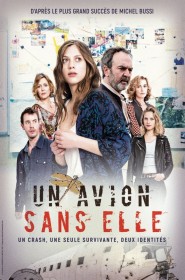 Un avion sans elle saison 1 episode 3 en streaming